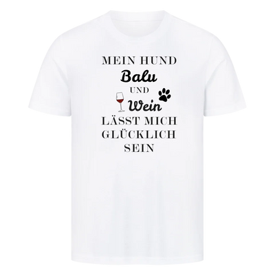 Mein Hund und Wein - Personalisierbares T-Shirt Unisex