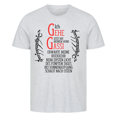 Ich gehe jetzt mit meinem Hund Gassi - Erwarte meine Rückkehr - T-Shirt Unisex