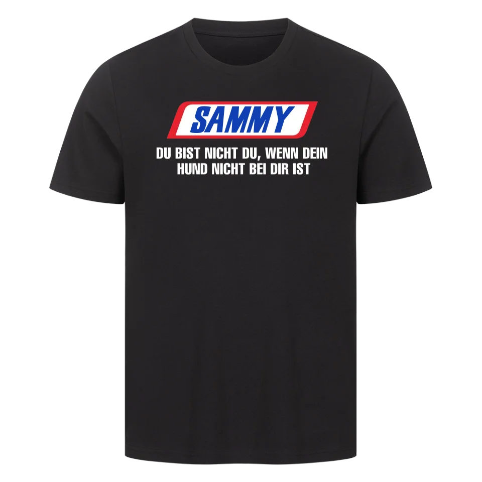 Du bist nicht du wenn dein Hund nicht bei dir ist - T-Shirt Unisex