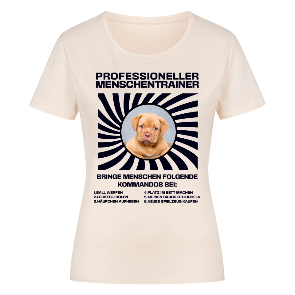 Professioneller Menschentrainer - Personalisierbares Damen T-Shirt