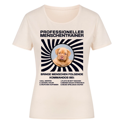 Professioneller Menschentrainer - Personalisierbares Damen T-Shirt