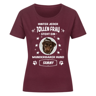Hinter jeder tollen Frau - Personalisierbares Damen T-Shirt