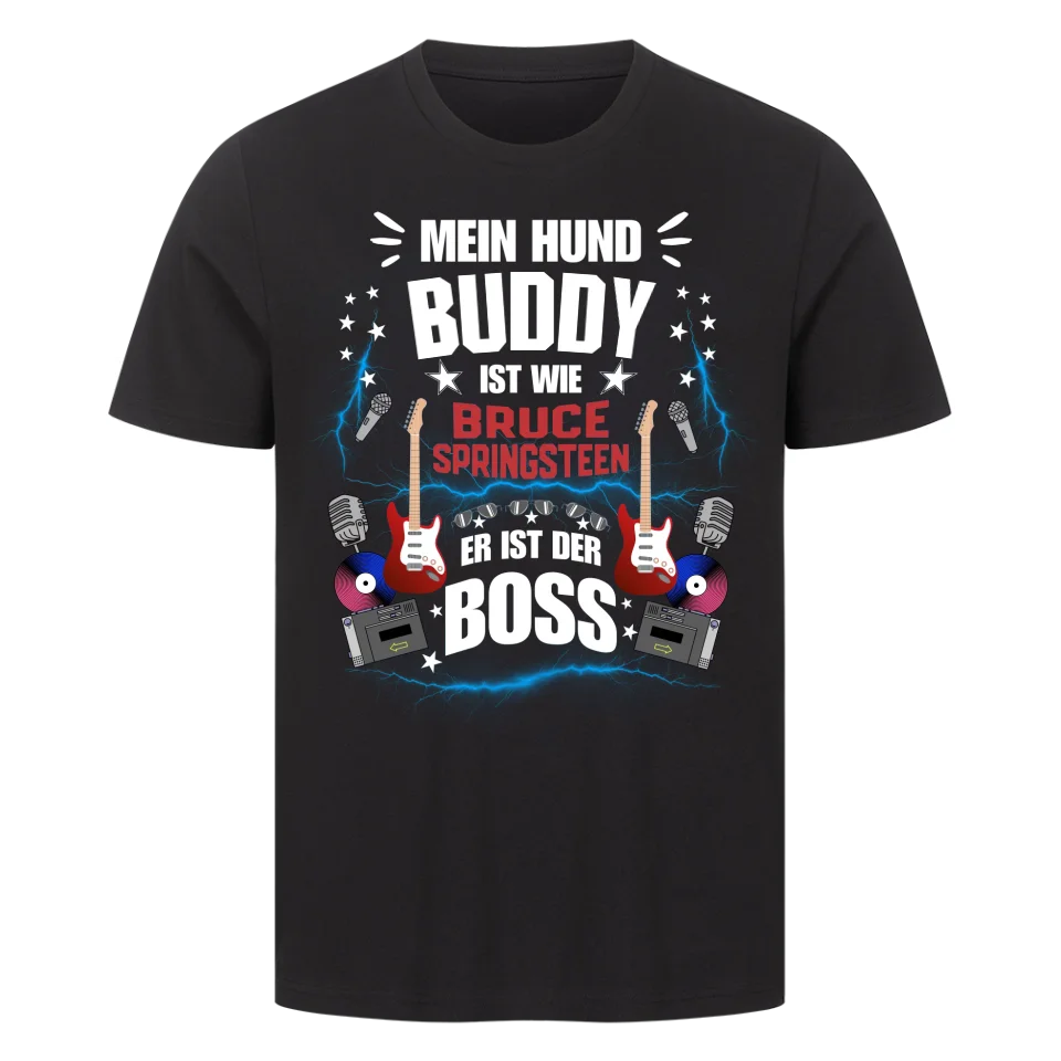 Mein Hund der Boss – Personalisierbares Unisex Shirt
