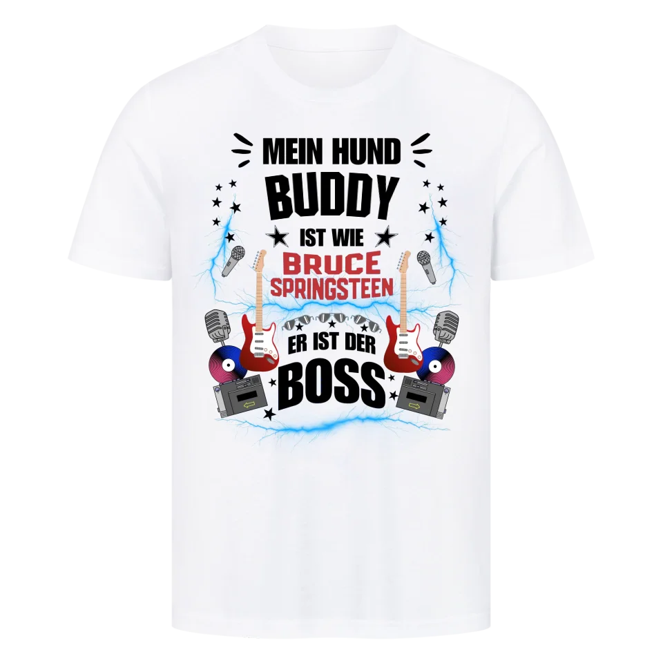 Mein Hund der Boss – Personalisierbares Unisex Shirt