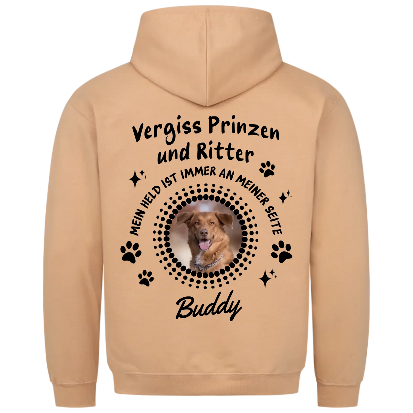 Vergiss Prinzen und Ritter - Personalisierbarer Hoodie Unisex Rückendruck