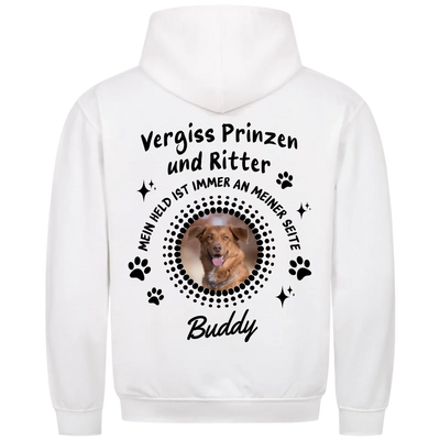 Vergiss Prinzen und Ritter - Personalisierbarer Hoodie Unisex Rückendruck
