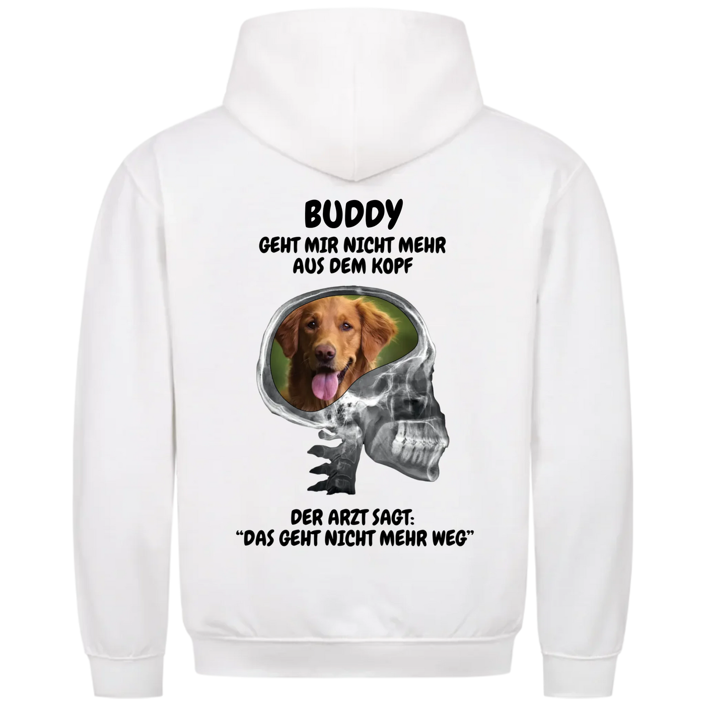 Mein Hund geht mir nicht aus dem Kopf - Personalisierbarer Unisex Hoodie