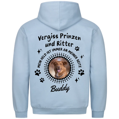 Vergiss Prinzen und Ritter - Personalisierbarer Hoodie Unisex Rückendruck