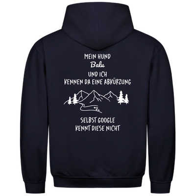 Mein Hund und ich kennen da eine Abkürzung - Individueller Hoodie Unisex