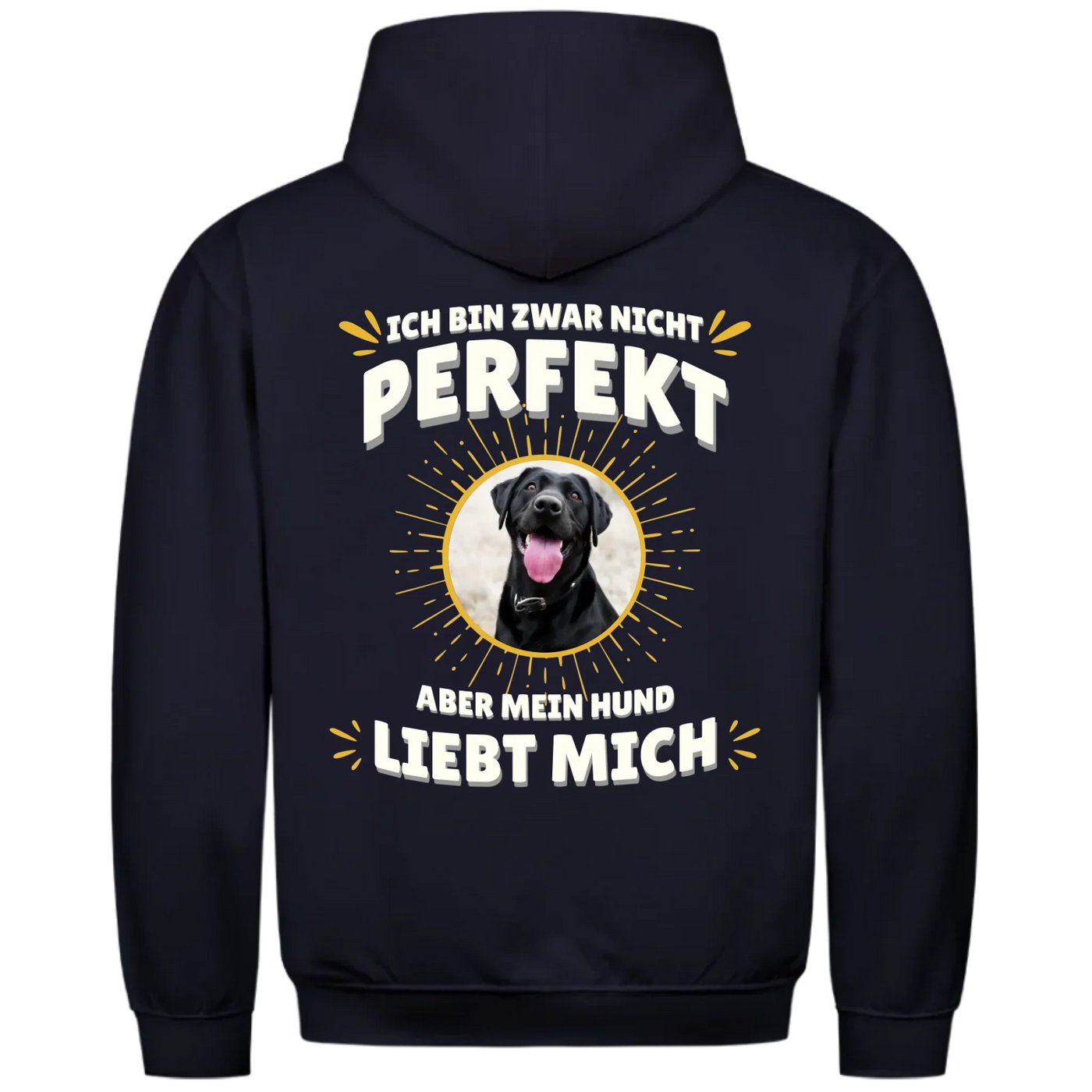Ich bin zwar nicht perfekt - Personalisierbarer Unisex Hoodie Rückendruck