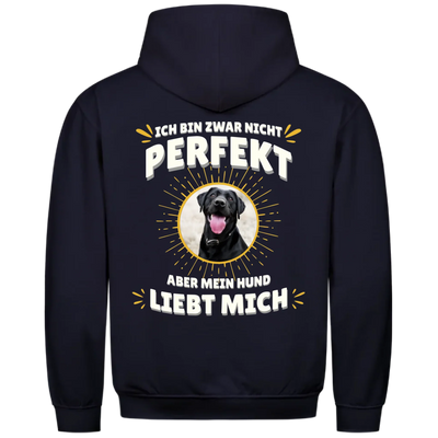 Ich bin zwar nicht perfekt - Personalisierbarer Unisex Hoodie Rückendruck