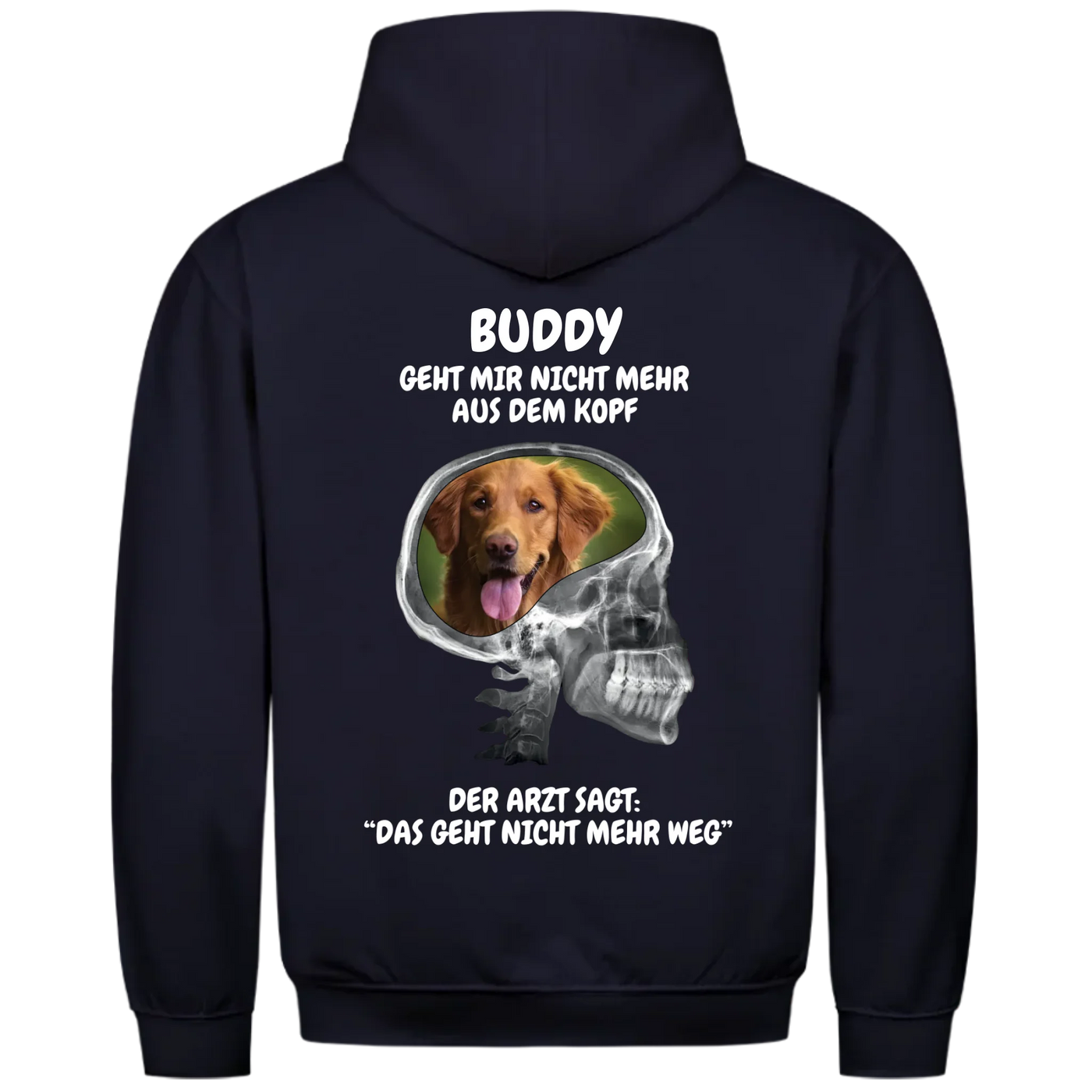 Mein Hund geht mir nicht aus dem Kopf - Personalisierbarer Unisex Hoodie