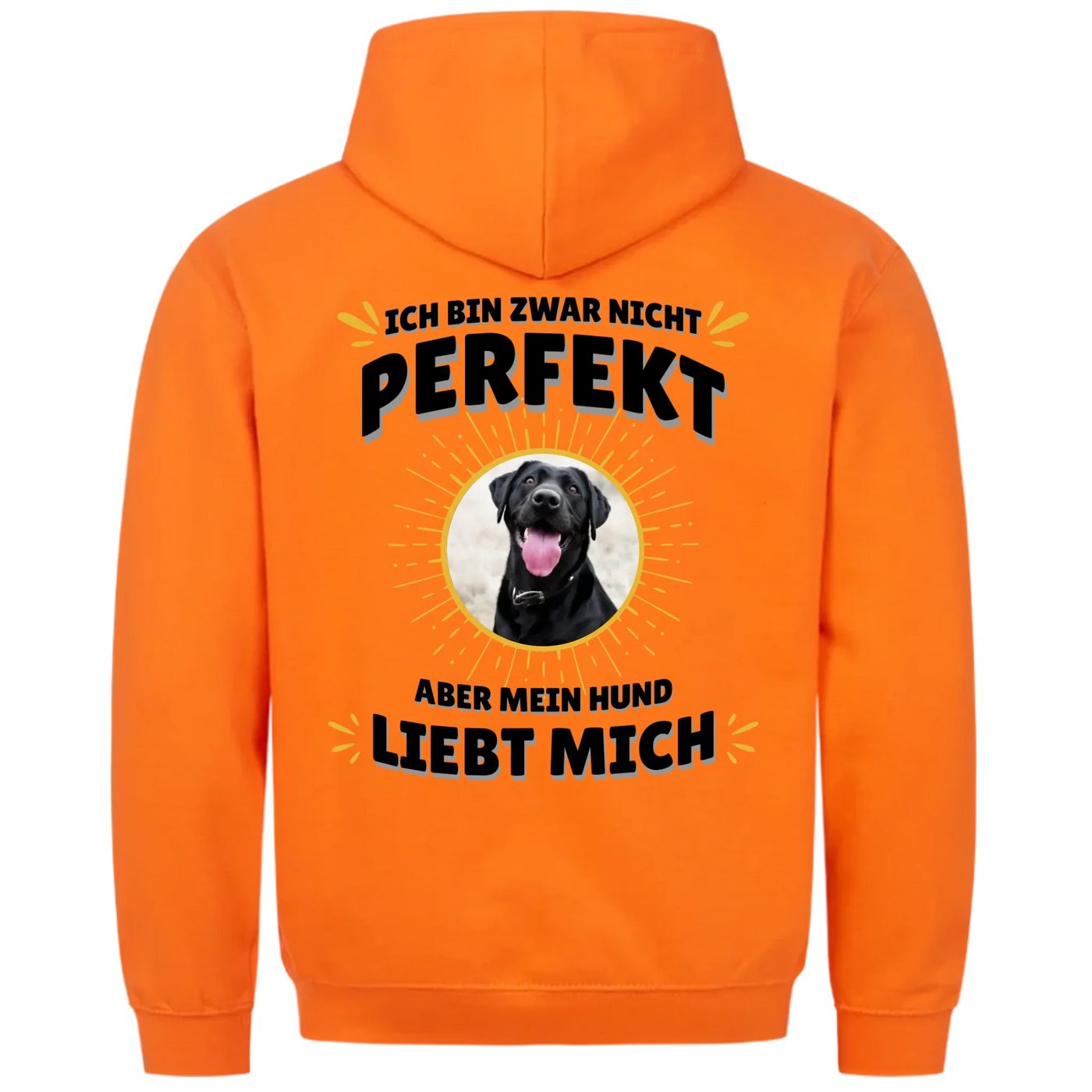 Ich bin zwar nicht perfekt - Personalisierbarer Unisex Hoodie Rückendruck
