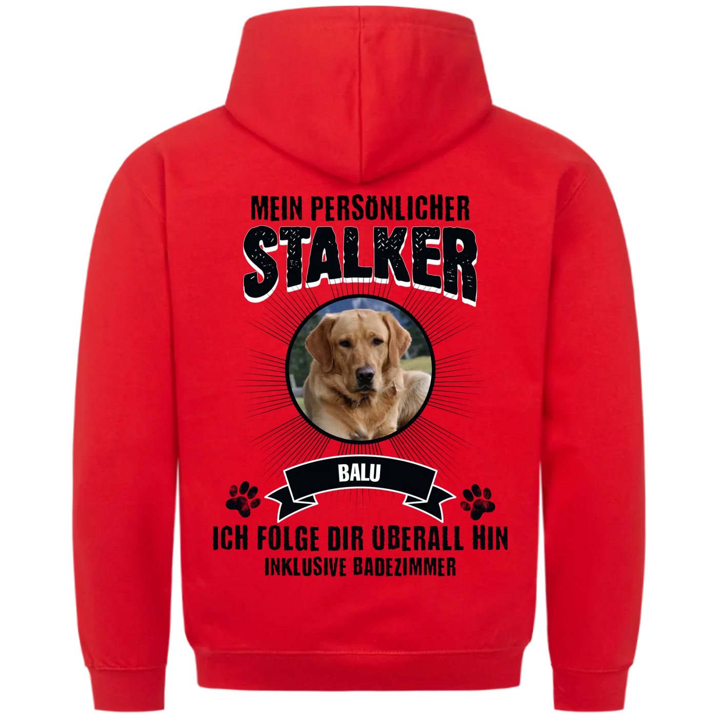 Mein persönlicher Stalker - Personalisierbarer Unisex Hoodie Rückendruck