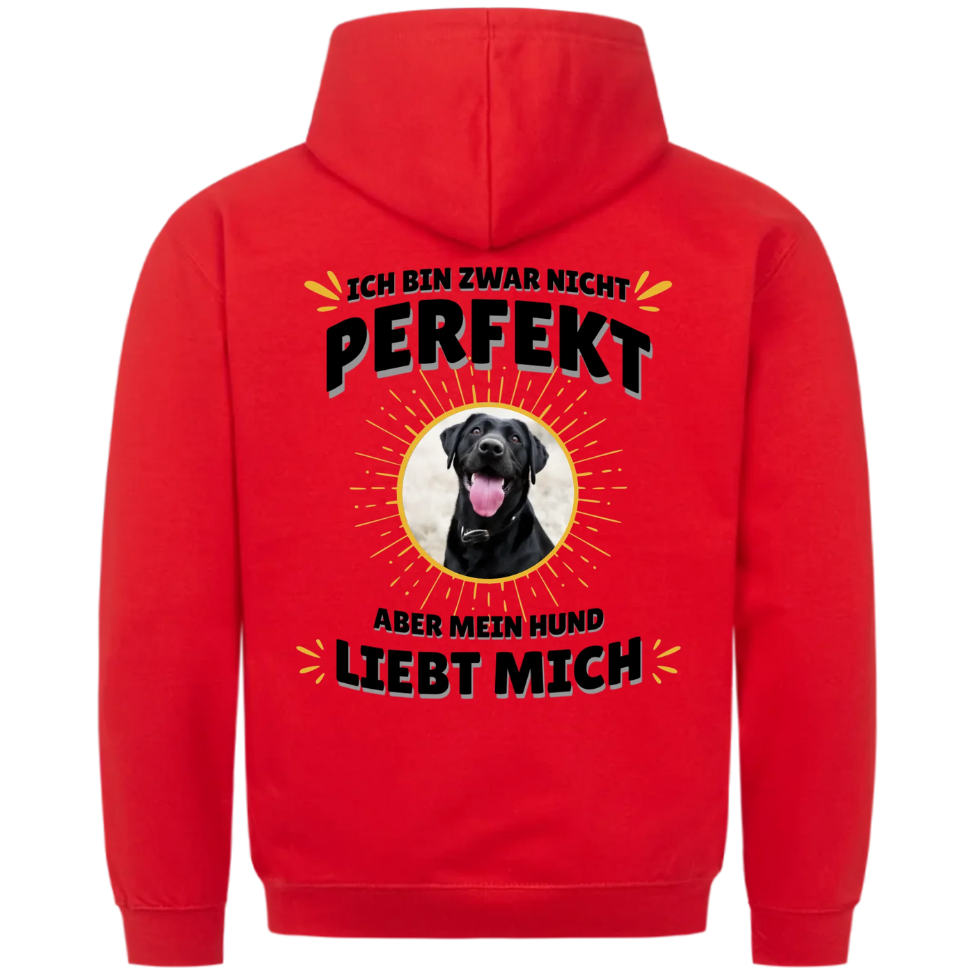 Ich bin zwar nicht perfekt - Personalisierbarer Unisex Hoodie Rückendruck