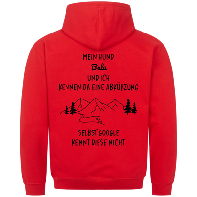 Mein Hund und ich kennen da eine Abkürzung - Individueller Hoodie Unisex