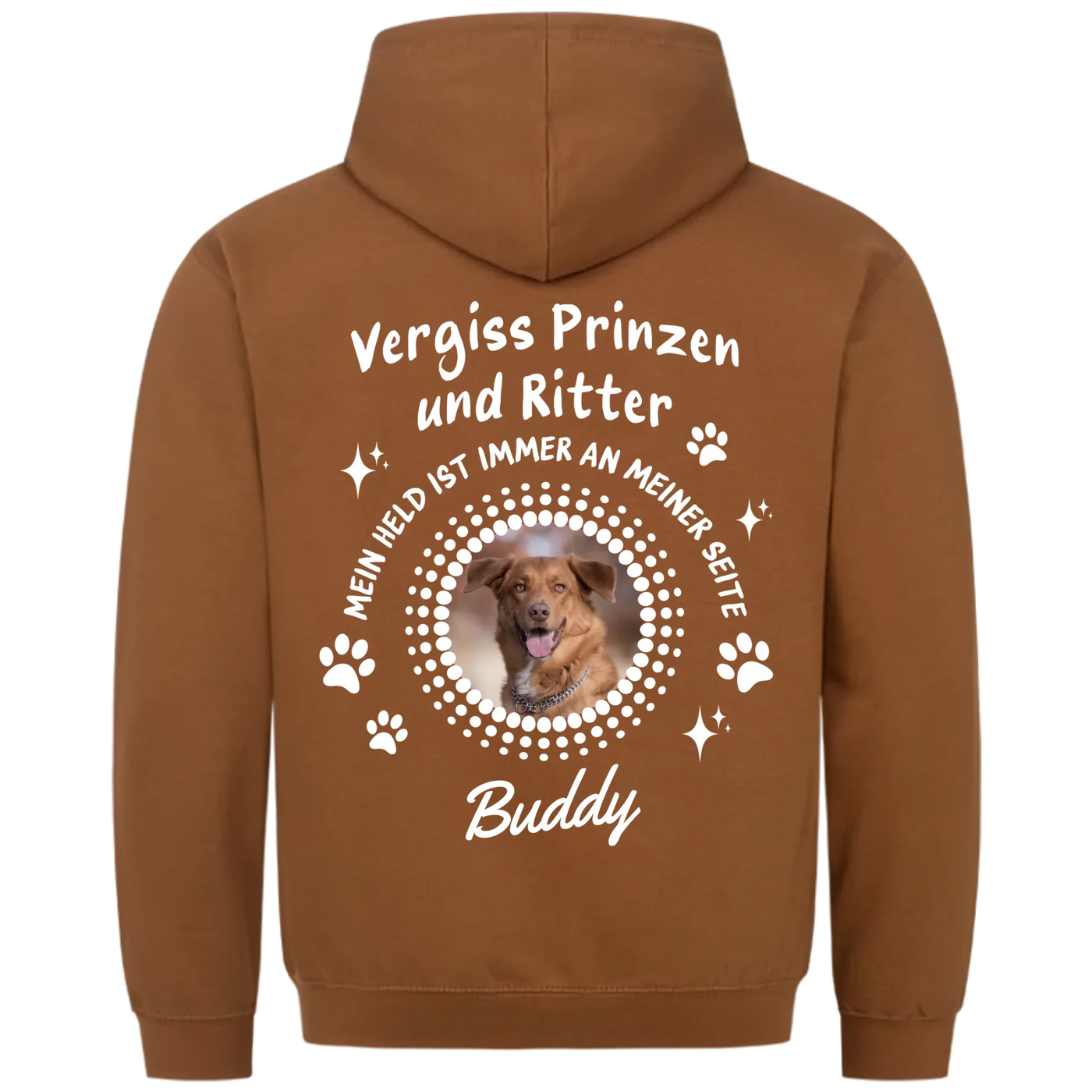 Vergiss Prinzen und Ritter - Personalisierbarer Hoodie Unisex Rückendruck
