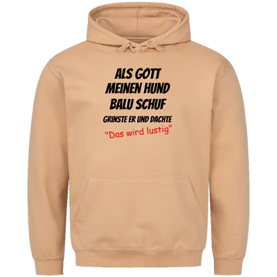 Als Gott meinen Hund schuf - Personalisierbarer Unisex Hoodie