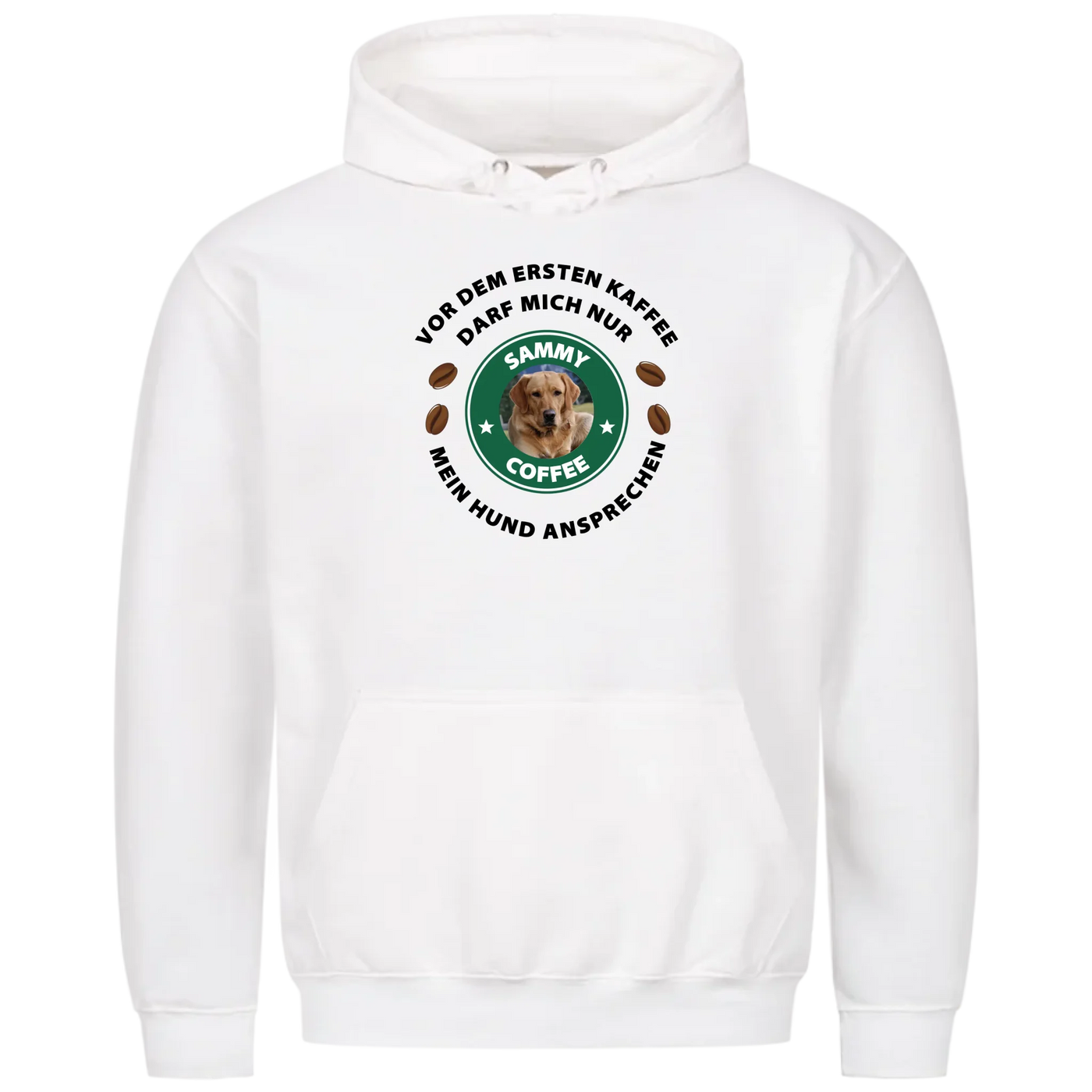 Vor dem ersten Kaffee darf mich nur mein Hund ansprechen - Personalisierbarer Unisex Hoodie
