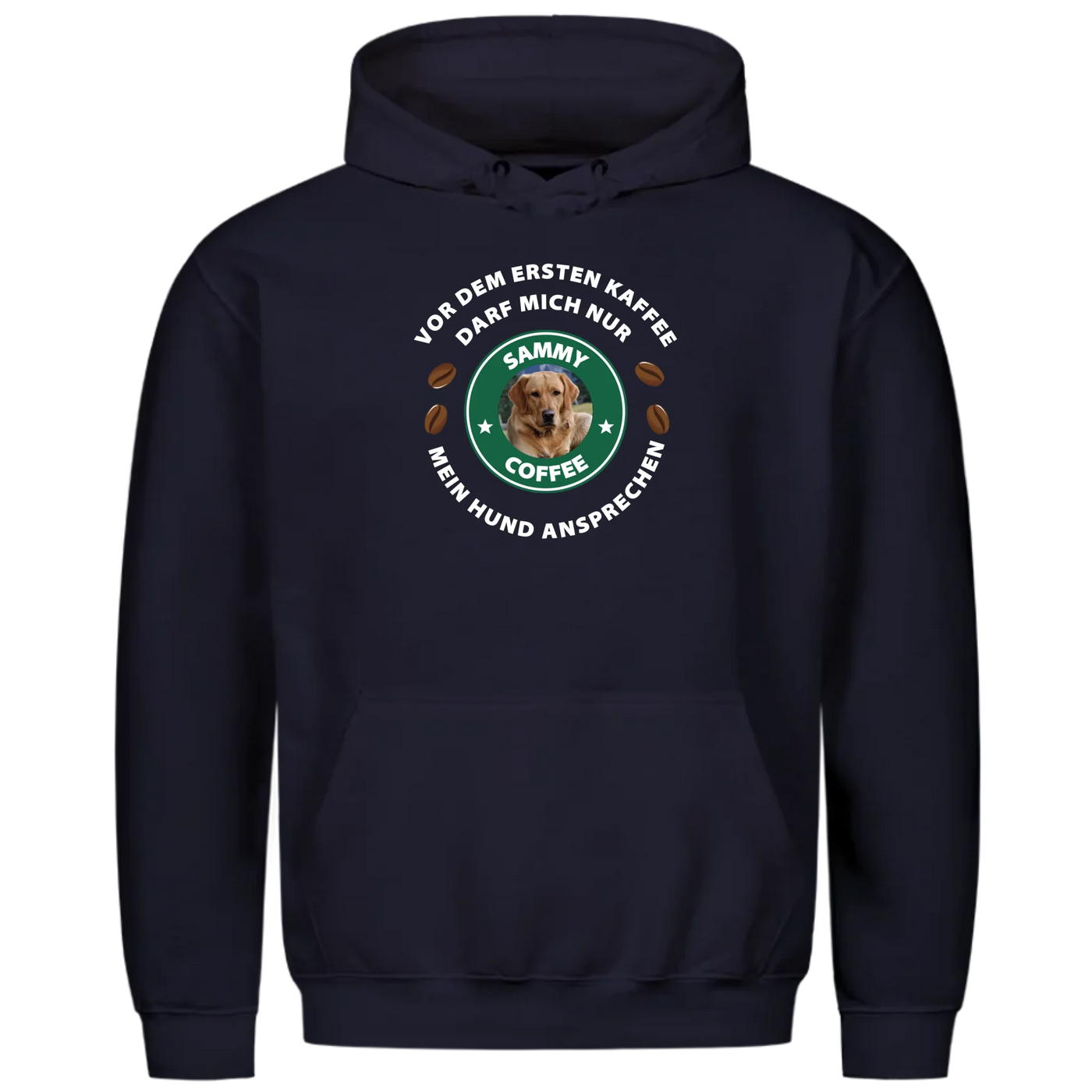 Vor dem ersten Kaffee darf mich nur mein Hund ansprechen - Personalisierbarer Unisex Hoodie