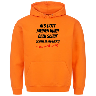 Als Gott meinen Hund schuf - Personalisierbarer Unisex Hoodie