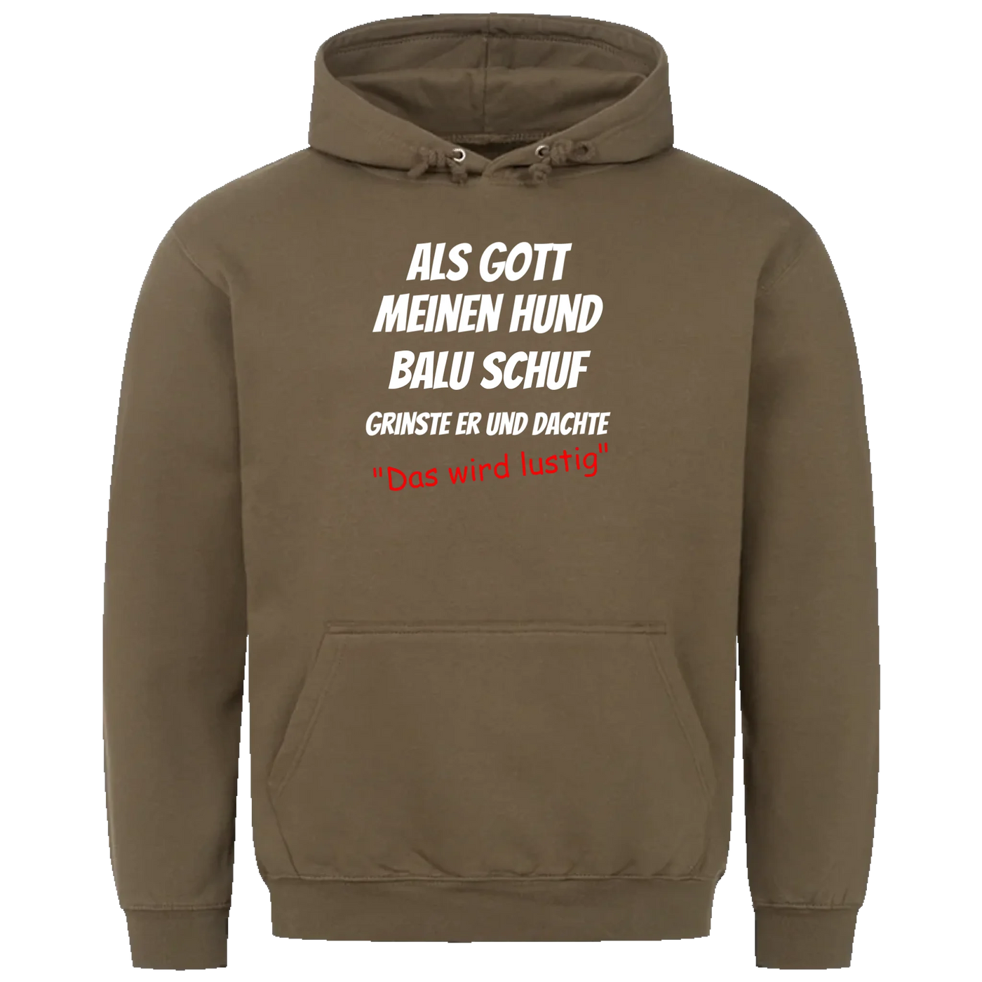 Als Gott meinen Hund schuf - Personalisierbarer Unisex Hoodie