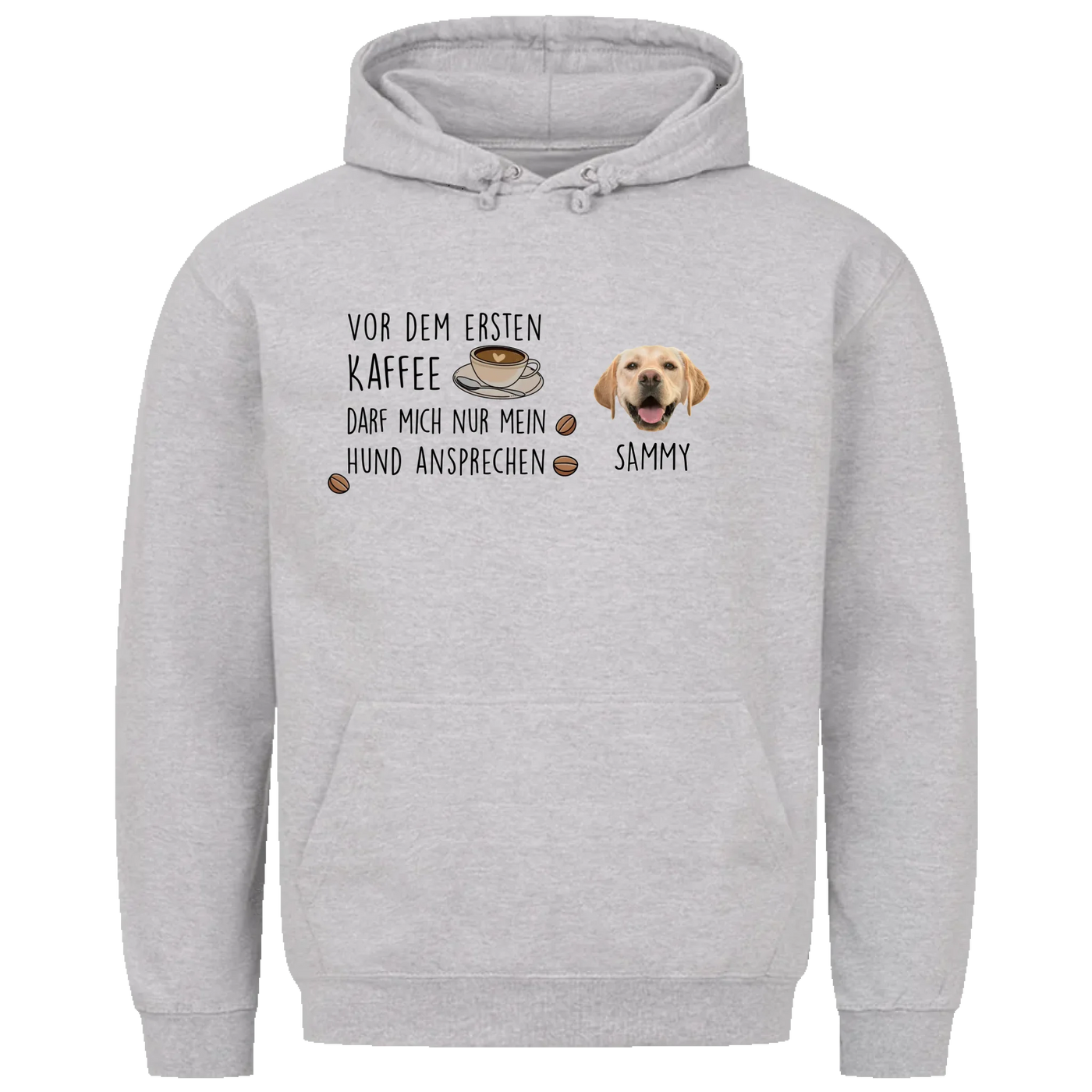 Vor dem ersten Kaffee darf mich nur mein Hund ansprechen - Individueller Unisex Hoodie mit Hundekopf