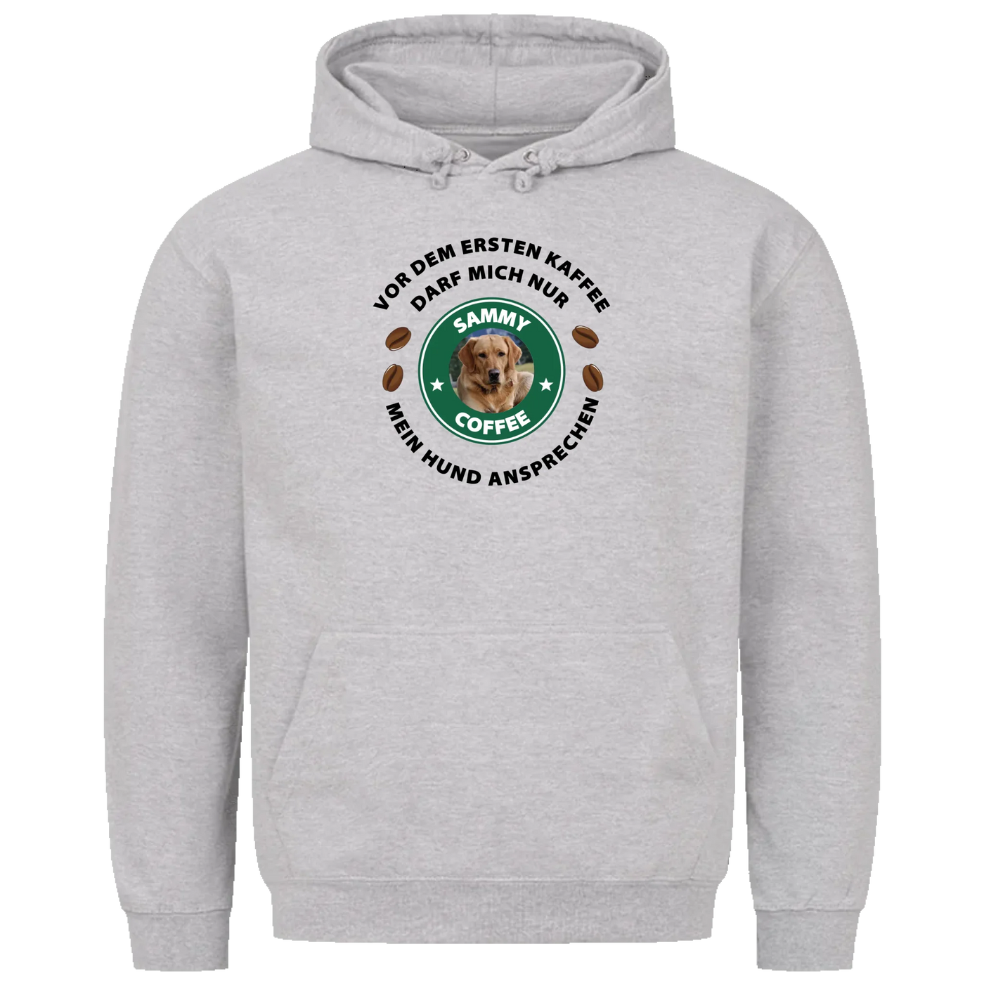 Vor dem ersten Kaffee darf mich nur mein Hund ansprechen - Personalisierbarer Unisex Hoodie