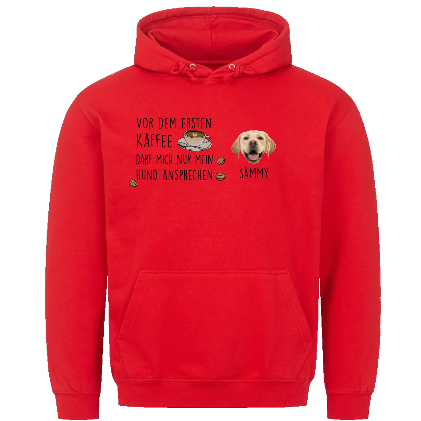 Vor dem ersten Kaffee darf mich nur mein Hund ansprechen - Individueller Unisex Hoodie mit Hundekopf