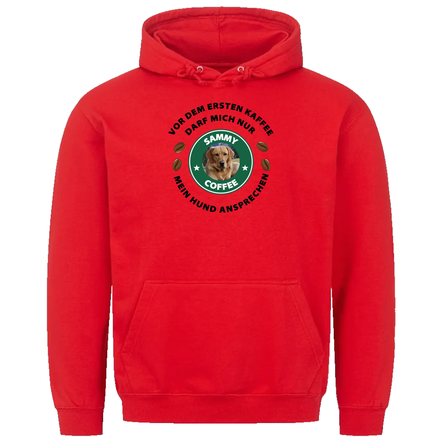 Vor dem ersten Kaffee darf mich nur mein Hund ansprechen - Personalisierbarer Unisex Hoodie