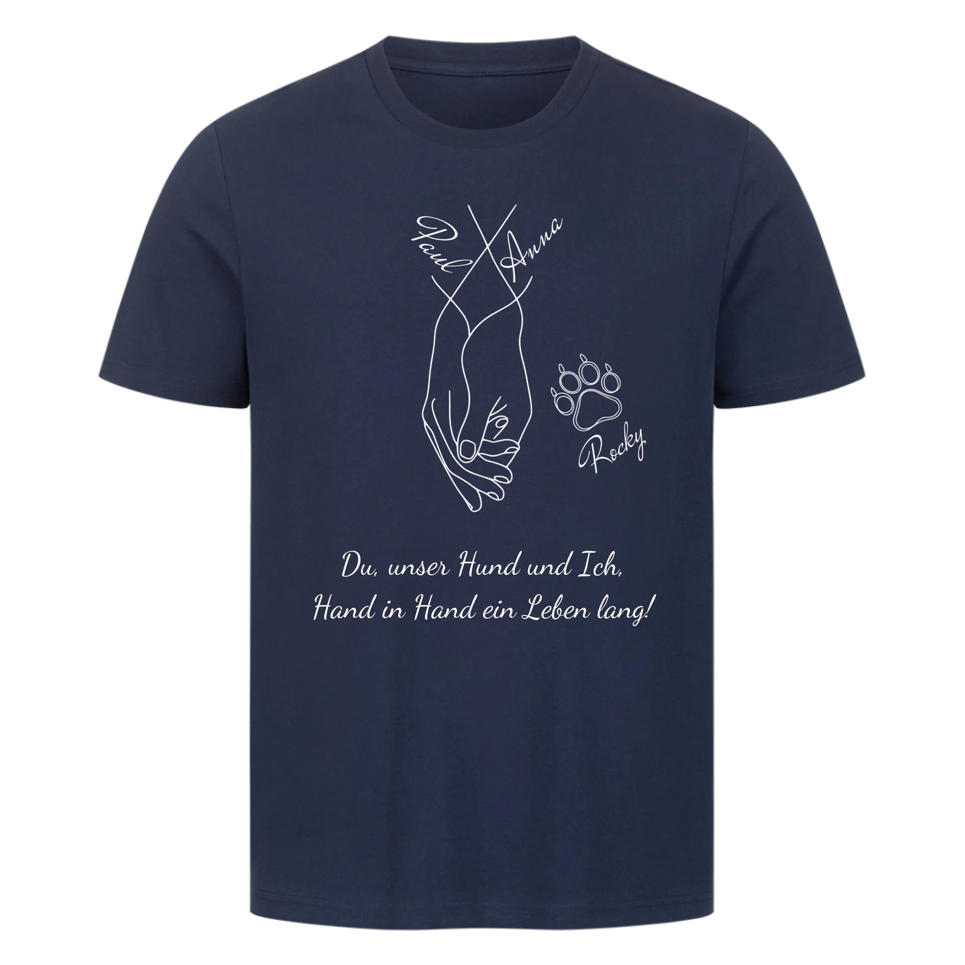 Du unser Hund und Ich ein Leben lang – Personalisierbares Unisex Shirt