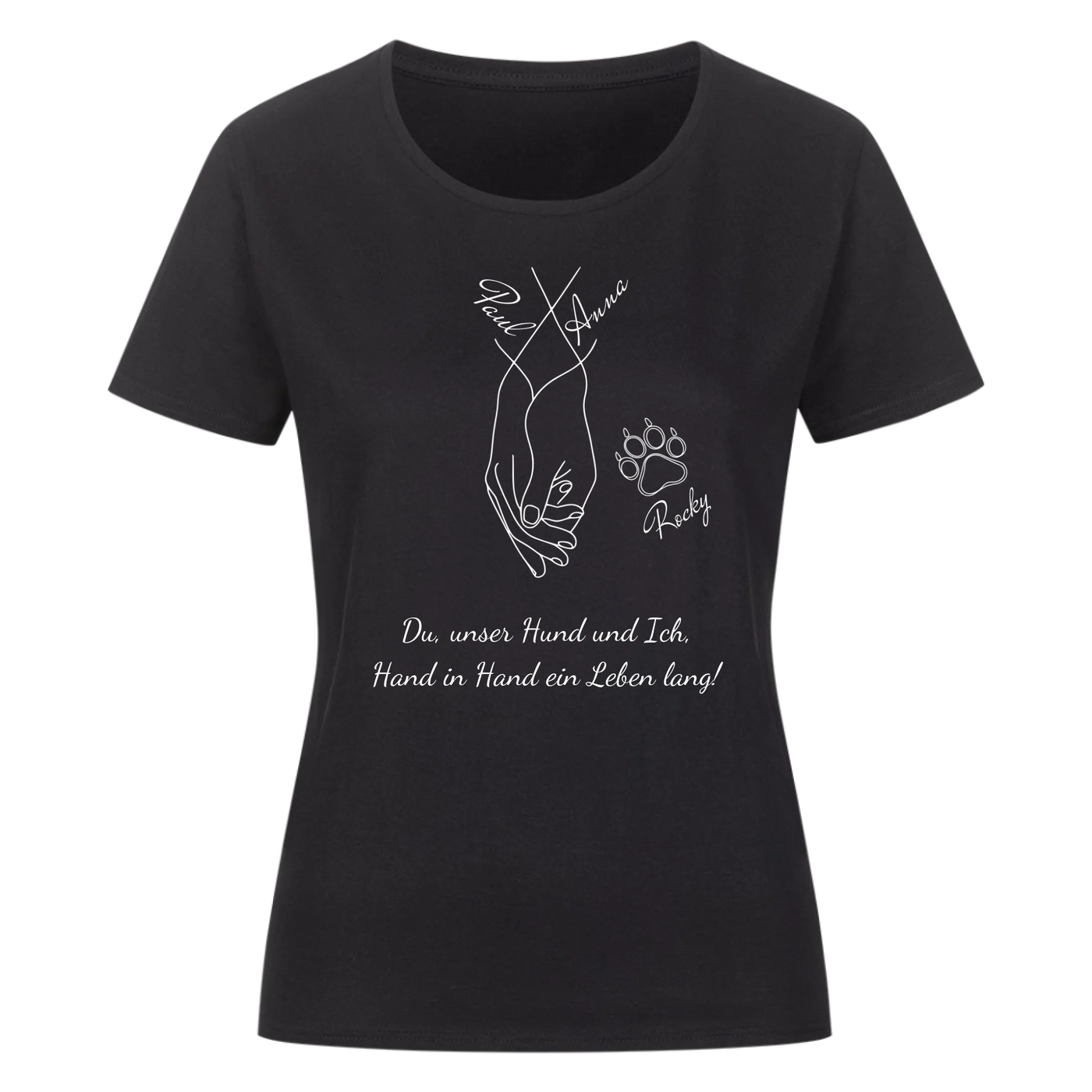 Du unser Hund und ich ein Leben lang – Personalisierbares Damen Shirt