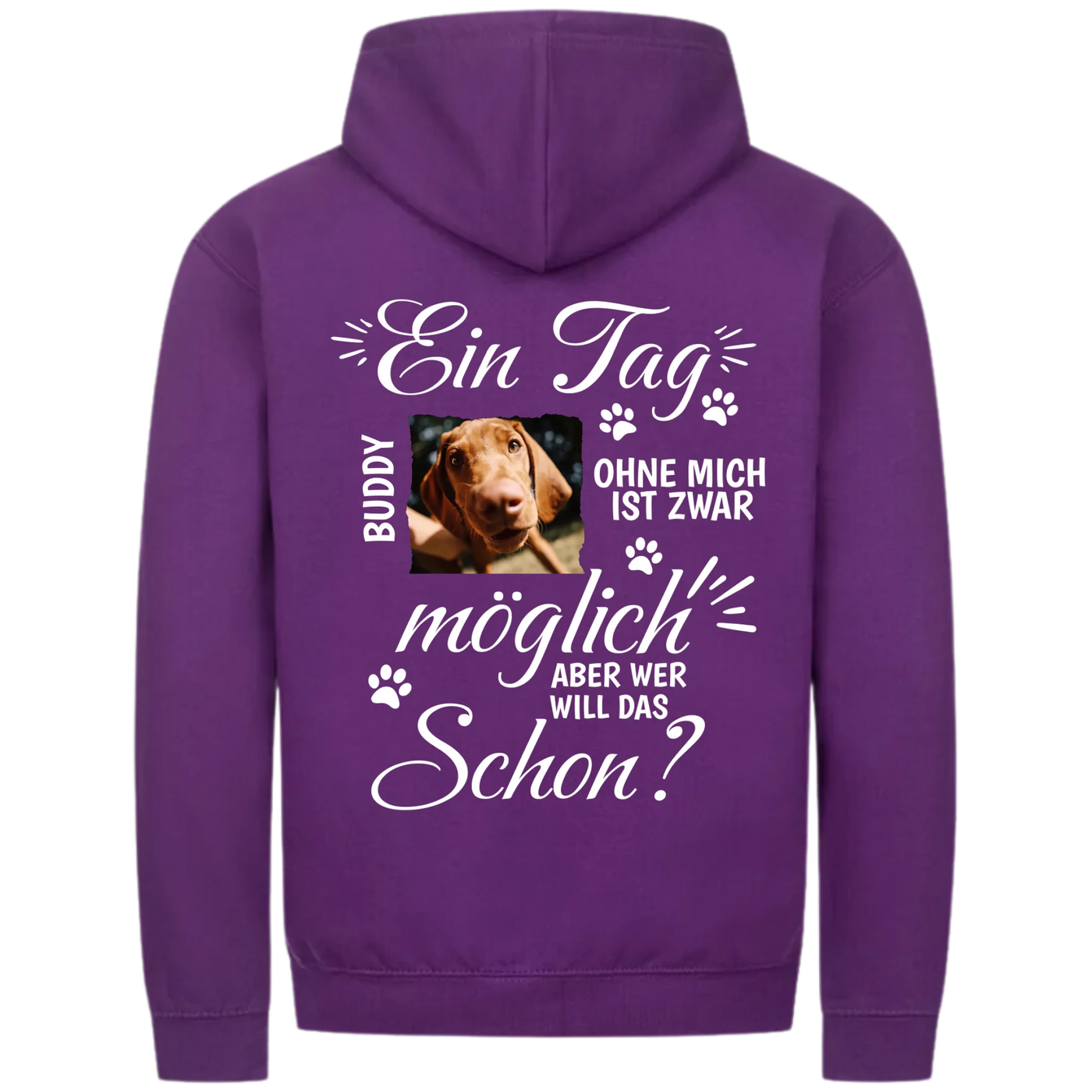 Ein Tag ohne mich - Personalisierbarer Classic Zipper Hoodie Unisex