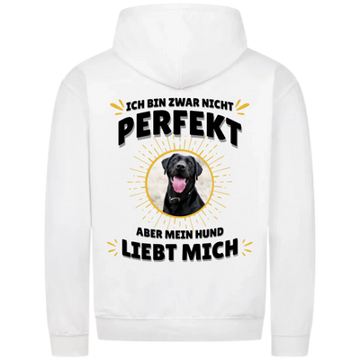 Ich bin zwar nicht perfekt - Personalisierbarer Classic Zipper Hoodie Unisex