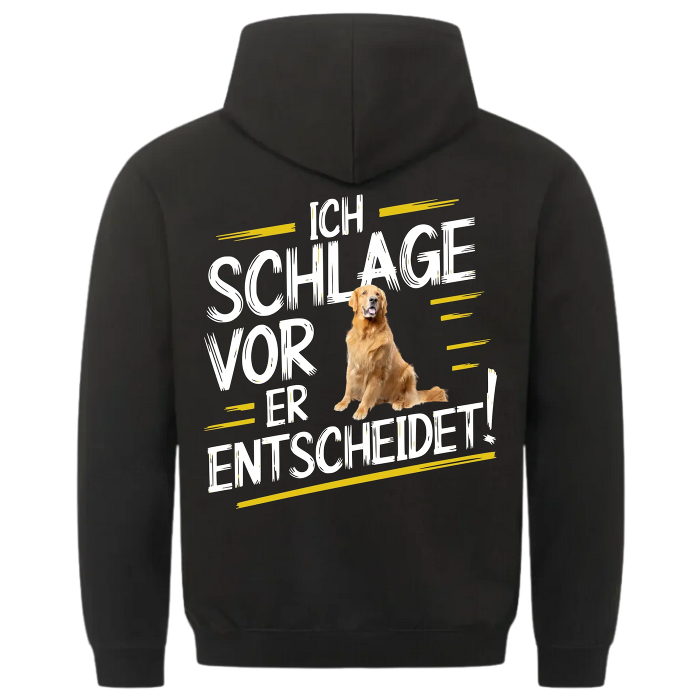 Ich schlage vor - mein Hund entscheidet - Personalisierbarer Classic Hoodie Unisex