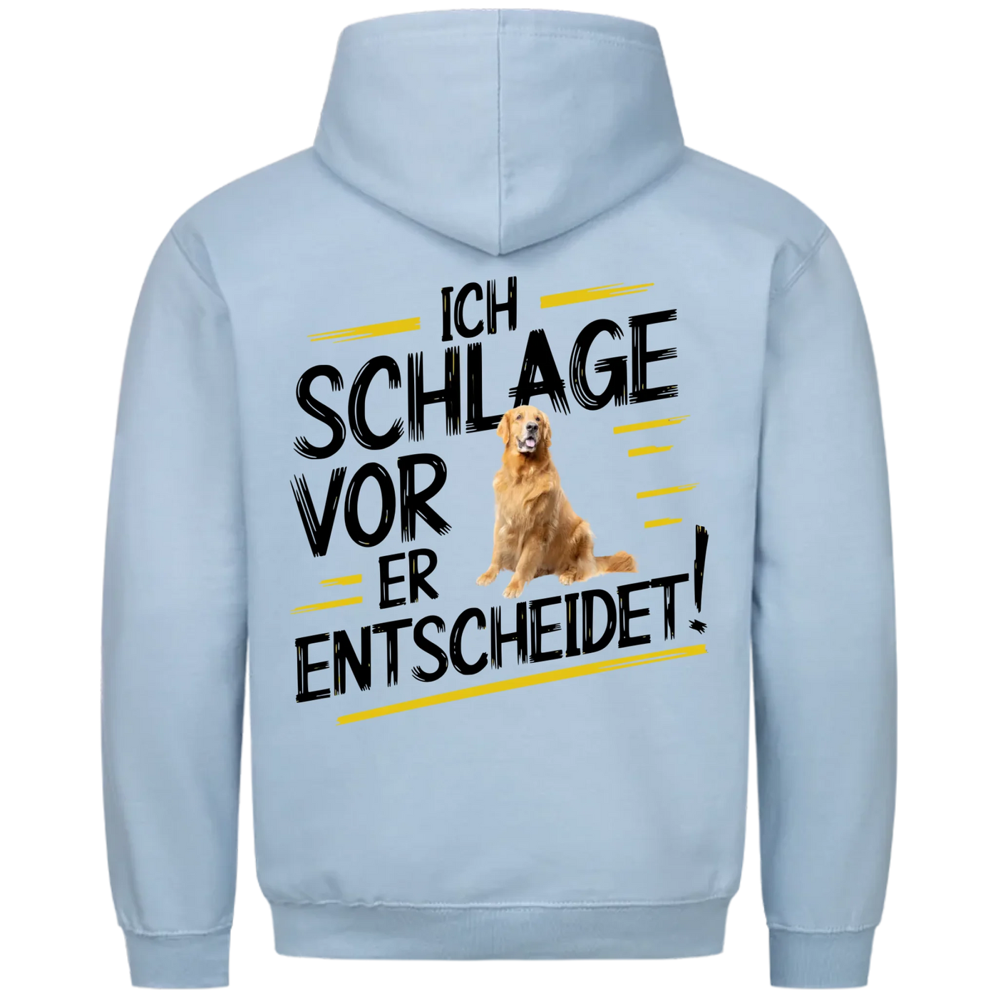 Ich schlage vor - mein Hund entscheidet - Personalisierbarer Classic Hoodie Unisex