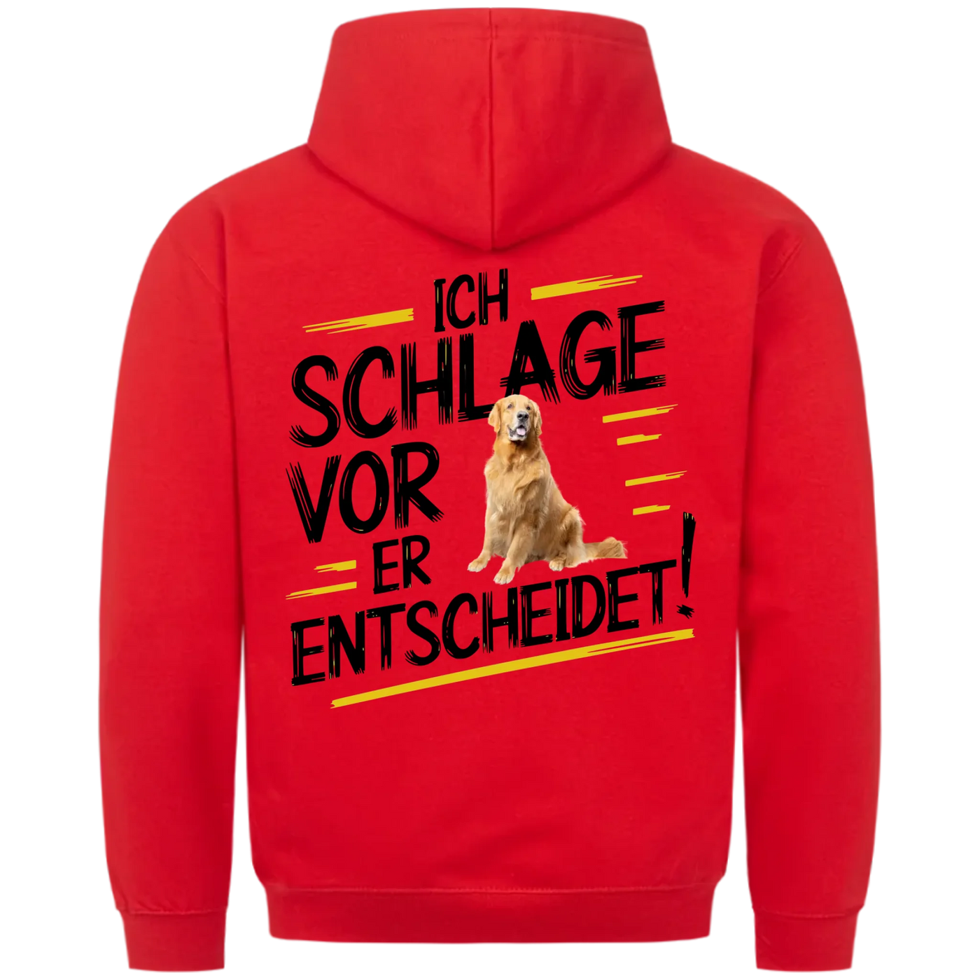 Ich schlage vor - mein Hund entscheidet - Personalisierbarer Classic Hoodie Unisex