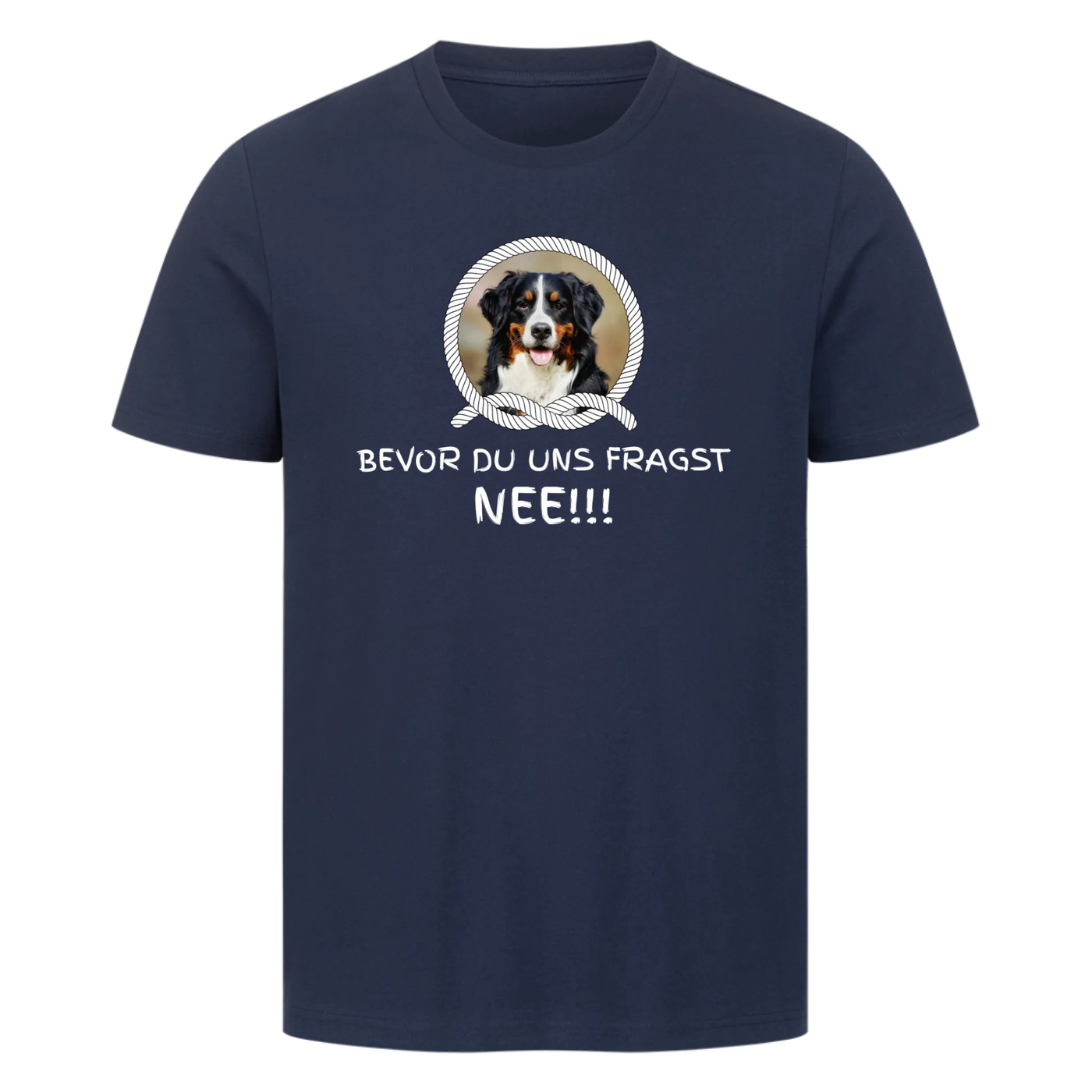 Bevor du uns fragst - NEE!!! – Personalisierbares Unisex Shirt