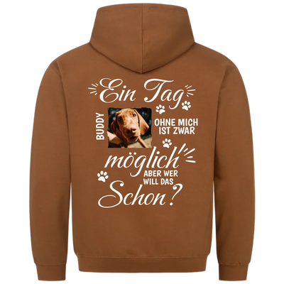 Ein Tag ohne mich - Personalisierbarer Classic Hoodie Unisex