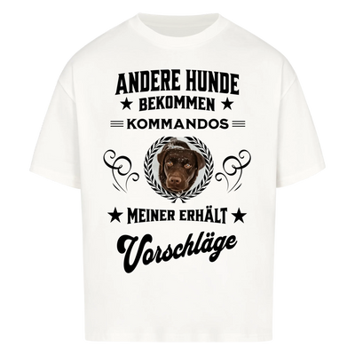 Andere Hunde bekommen Kommandos - Personalisierbares Oversized Shirt