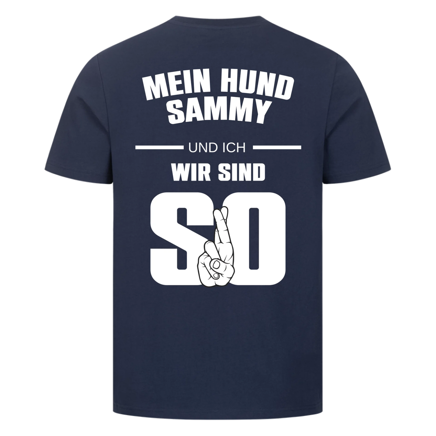 Mein Hund und ich wir sind so - Personalisierbares Unisex T-Shirt Rückendruck