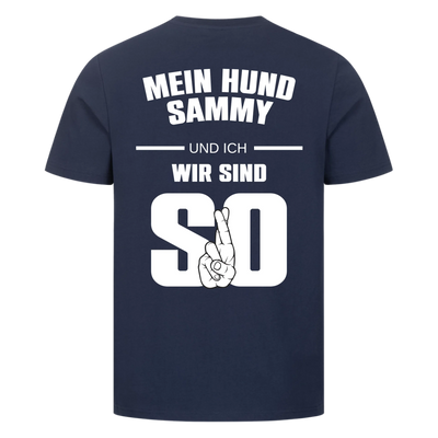 Mein Hund und ich wir sind so - Personalisierbares Unisex T-Shirt Rückendruck