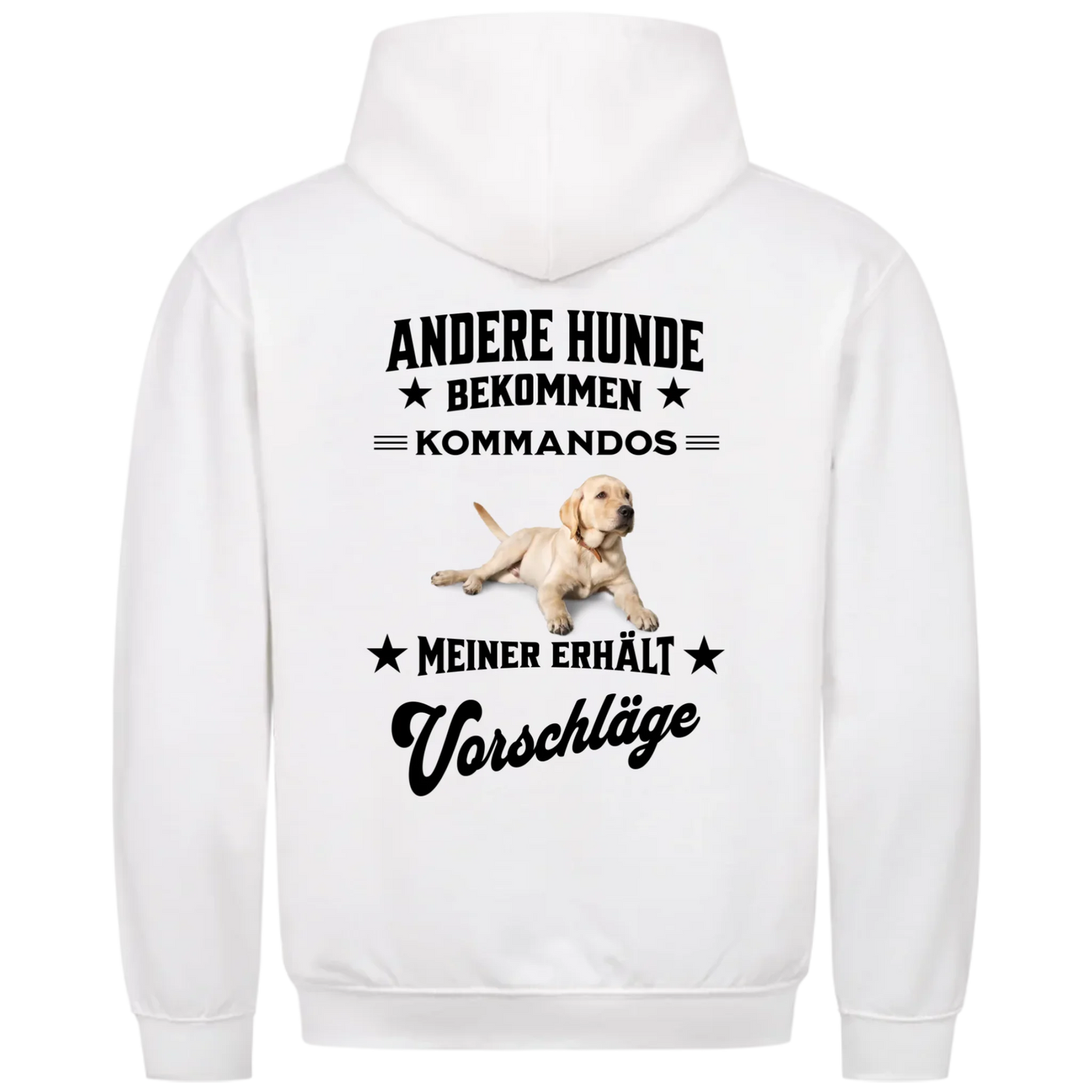 Andere Hunde bekommen Kommandos - Personalisierbarer Hoodie Unisex Rückendruck