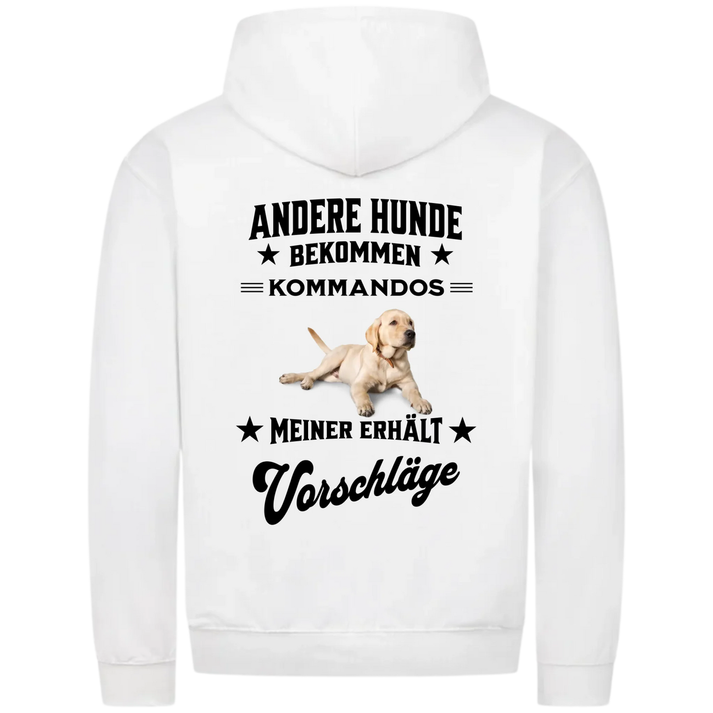 Andere Hunde bekommen Kommandos - Personalisierbarer Classic Zipper Hoodie Unisex