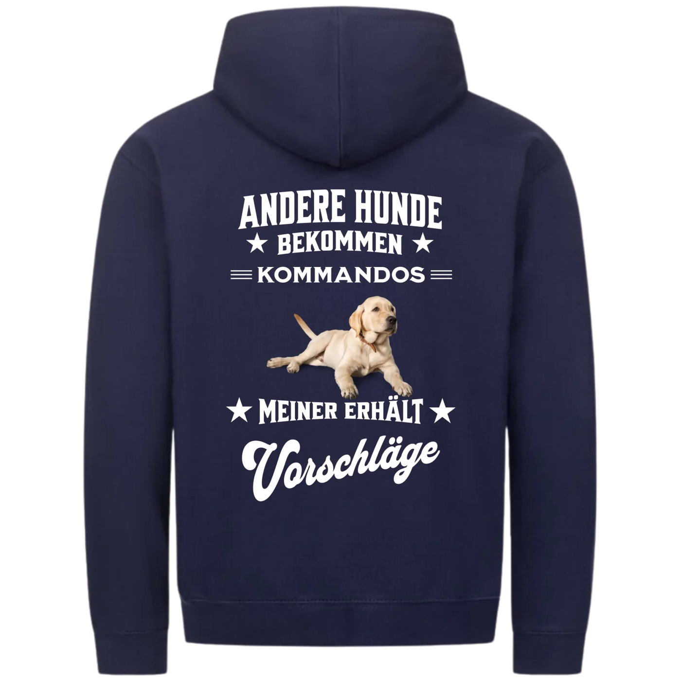 Andere Hunde bekommen Kommandos - Personalisierbarer Classic Zipper Hoodie Unisex
