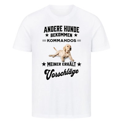 Andere Hunde bekommen Kommandos - Personalisierbares T-Shirt Unisex