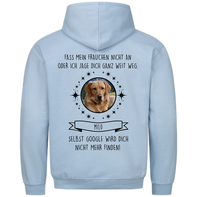 Fass mein Frauchen / Herrchen nicht an - Google findet dich nicht - Individueller Hoodie Unisex Rückendruck