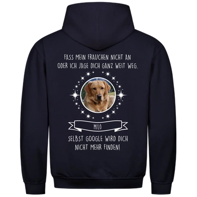 Fass mein Frauchen / Herrchen nicht an - Google findet dich nicht - Individueller Hoodie Unisex Rückendruck