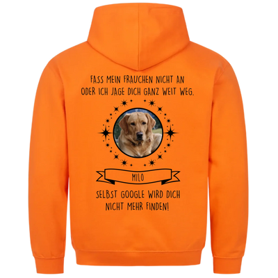 Fass mein Frauchen / Herrchen nicht an - Google findet dich nicht - Individueller Hoodie Unisex Rückendruck