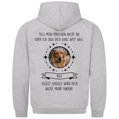 Fass mein Frauchen / Herrchen nicht an - Google findet dich nicht - Individueller Hoodie Unisex Rückendruck
